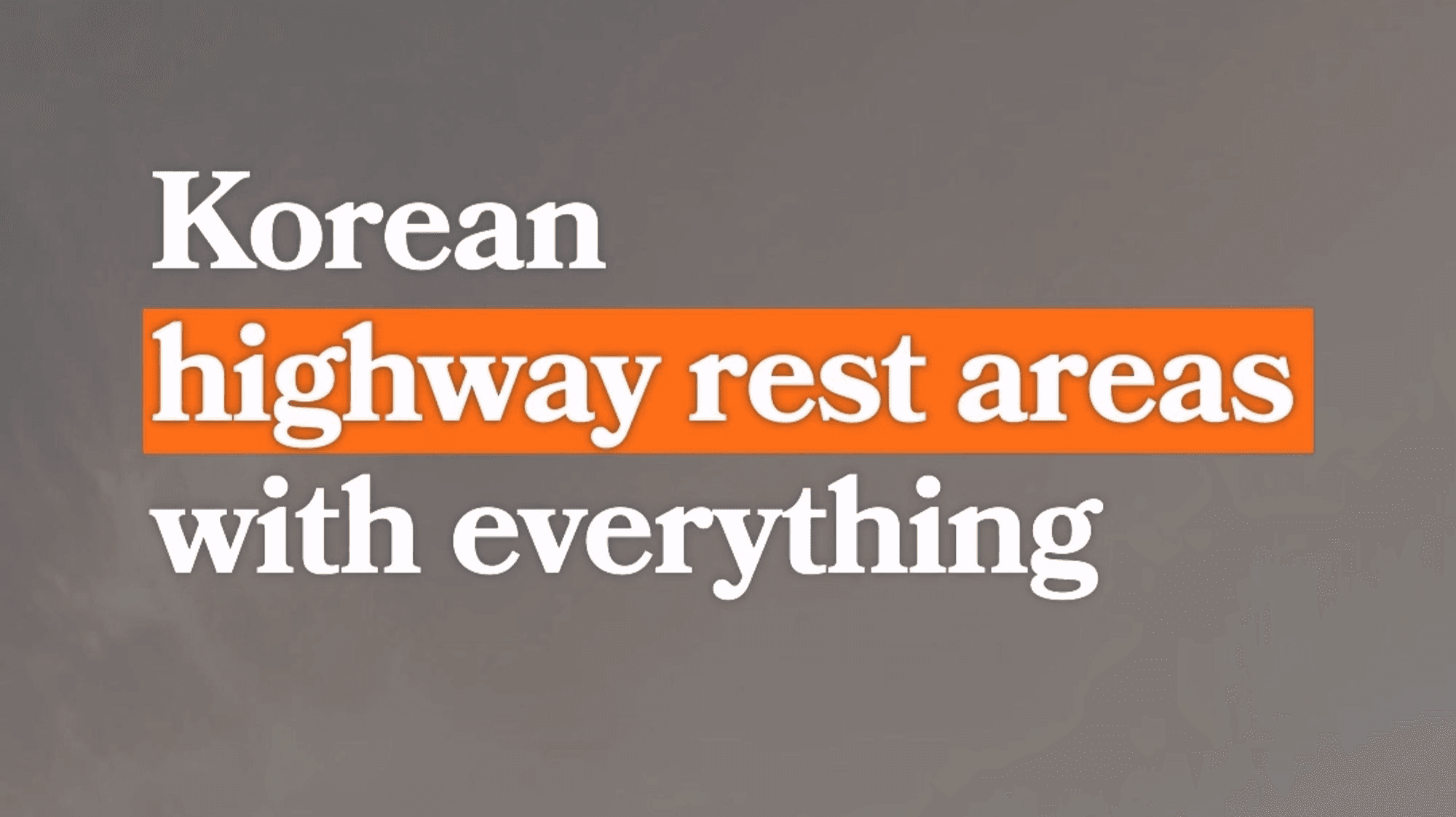 Discover the Unbelievable Amenities at Korean Highway Rest Areas