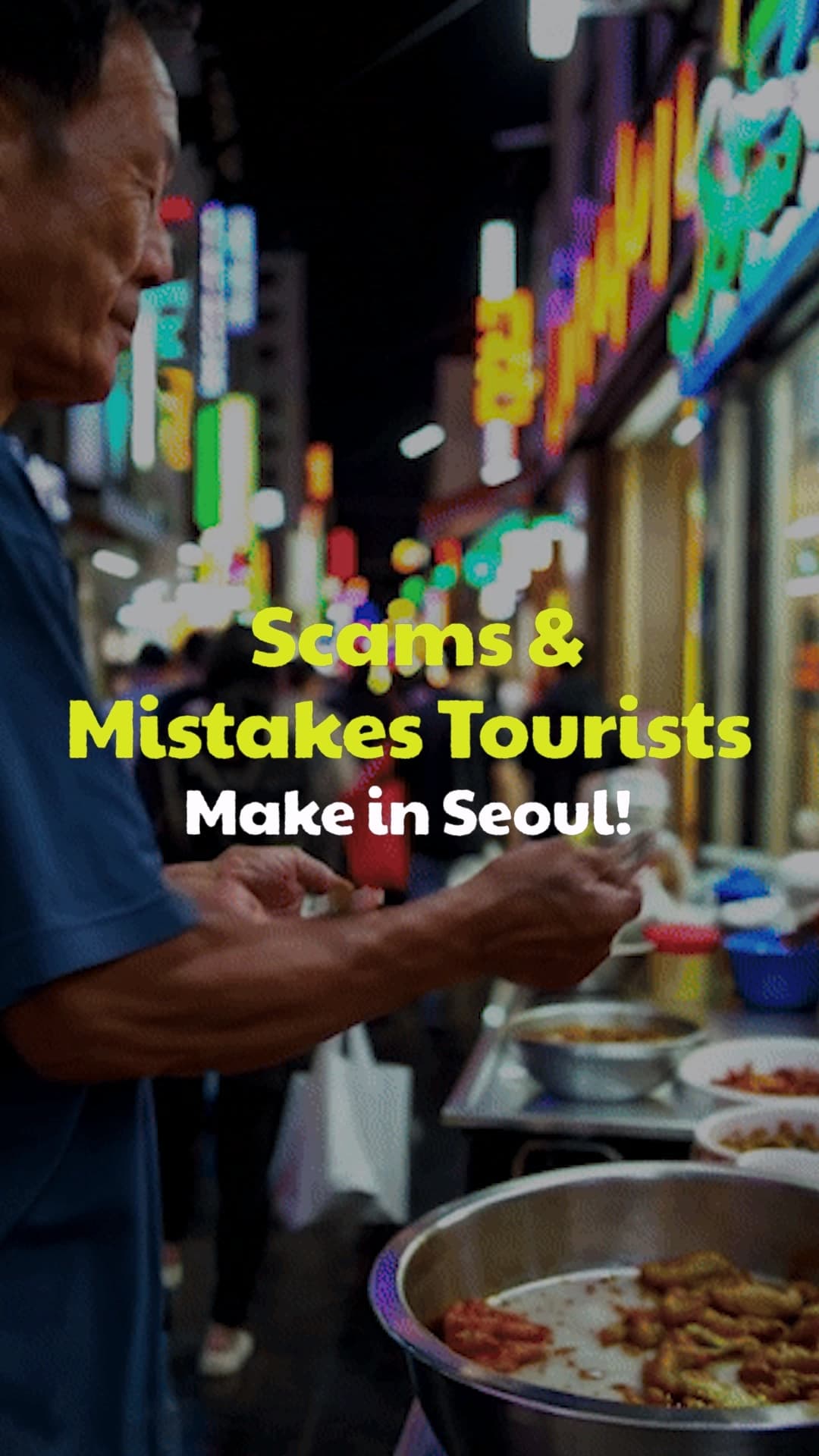 Seoul Survival Guide: Avoiding Scams and Navigating Social Manners